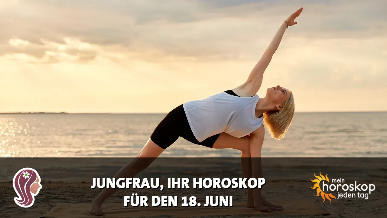 Horoscope Jungfrau du Donnerstag, 18. Juni 2026