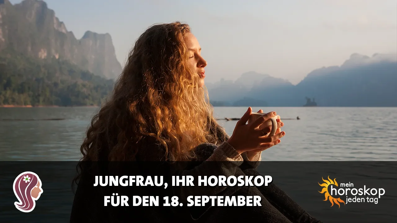 Horoscope Jungfrau du Freitag, 18. September 2026
