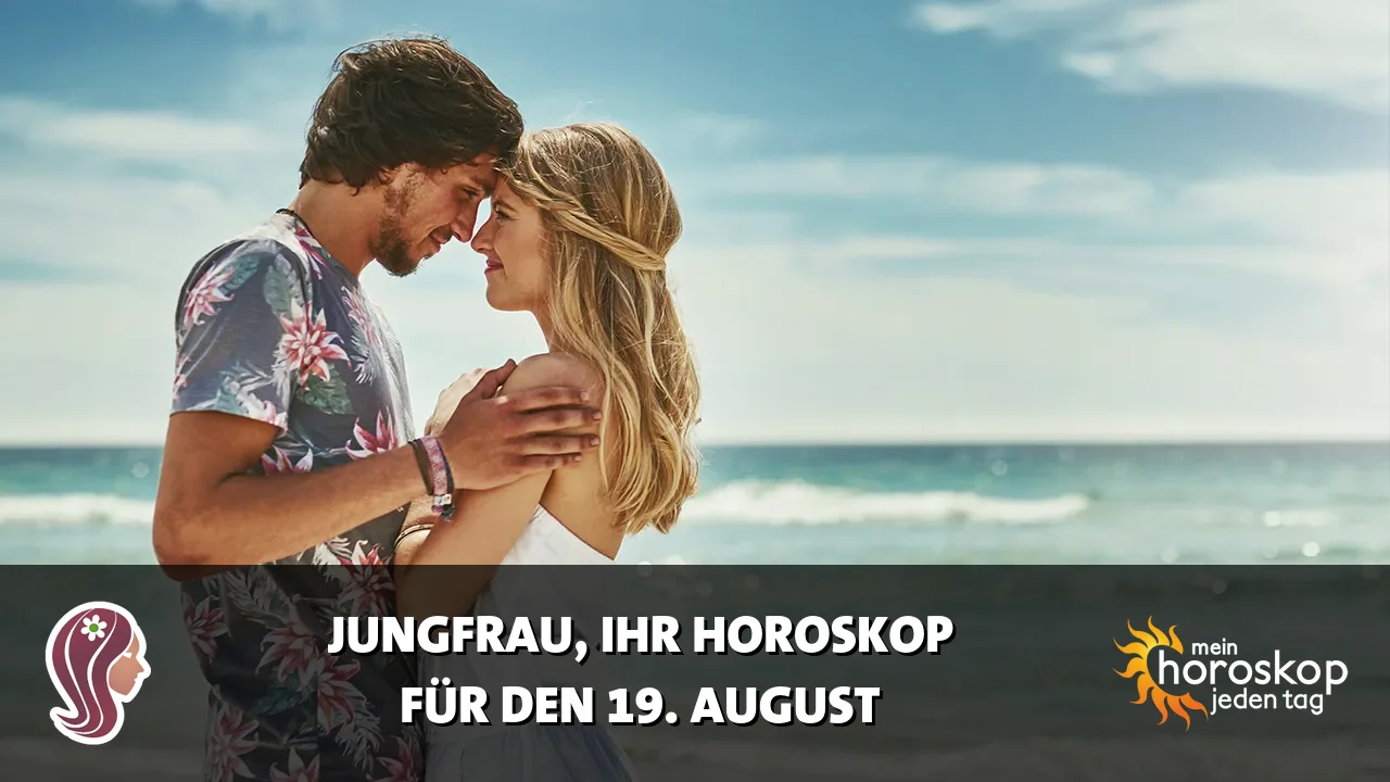 Horoscope Jungfrau du Mittwoch, 19. August 2026