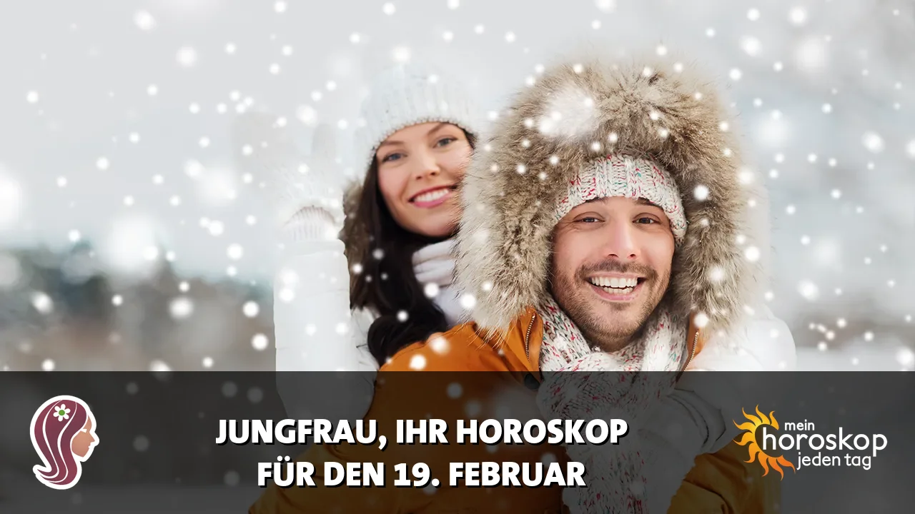 Horoscope Jungfrau du Donnerstag, 19. Februar 2026