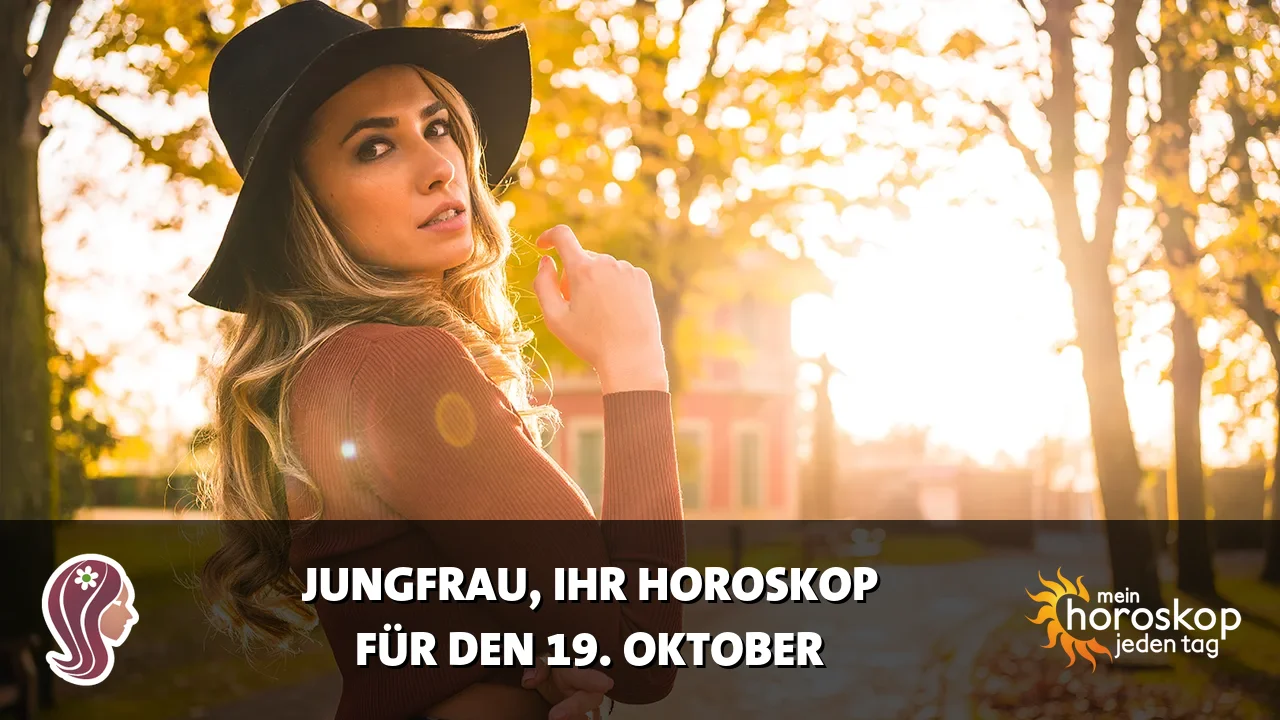 Horoscope Jungfrau du Montag, 19. Oktober 2026