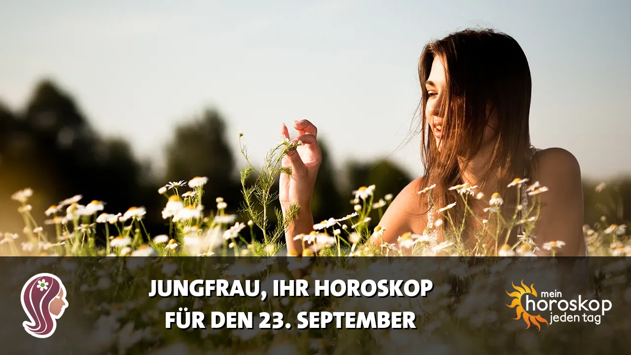 Horoscope Jungfrau du Mittwoch, 23. September 2026