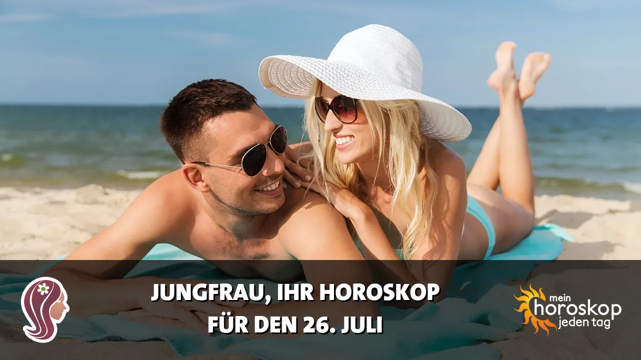 Horoscope Jungfrau du Sonntag, 26. Juli 2026
