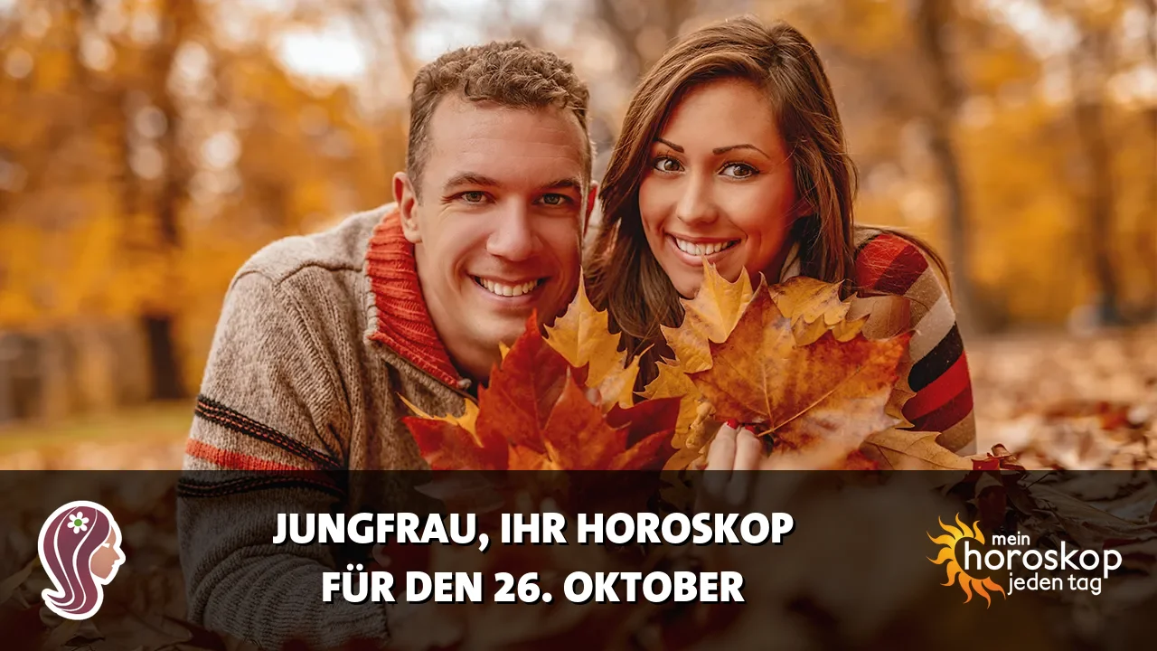 Horoscope Jungfrau du Montag, 26. Oktober 2026