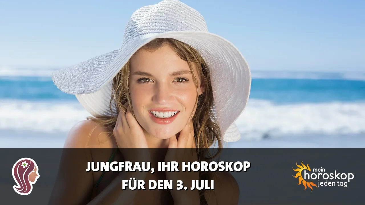 Horoscope Jungfrau du Freitag, 3. Juli 2026