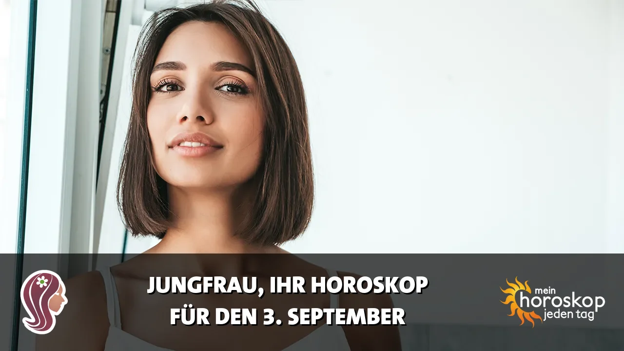 Horoscope Jungfrau du Donnerstag, 3. September 2026