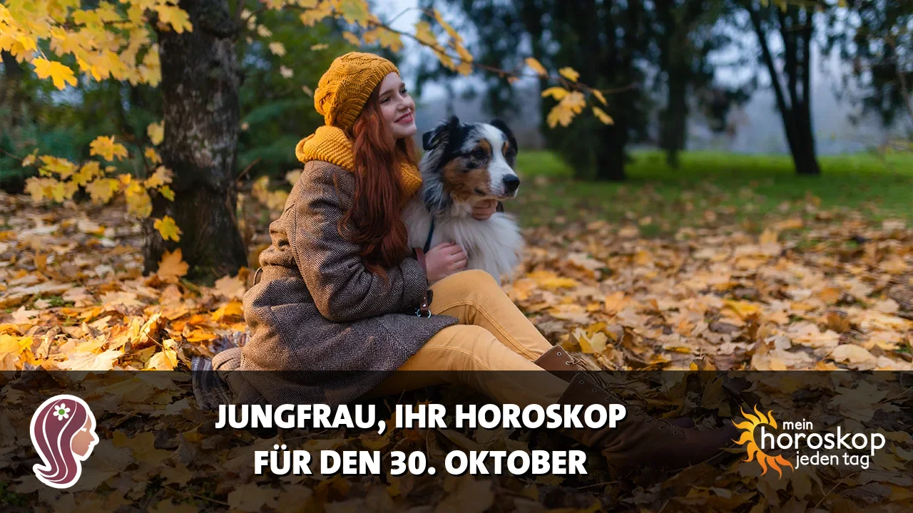 Horoscope Jungfrau du Freitag, 30. Oktober 2026