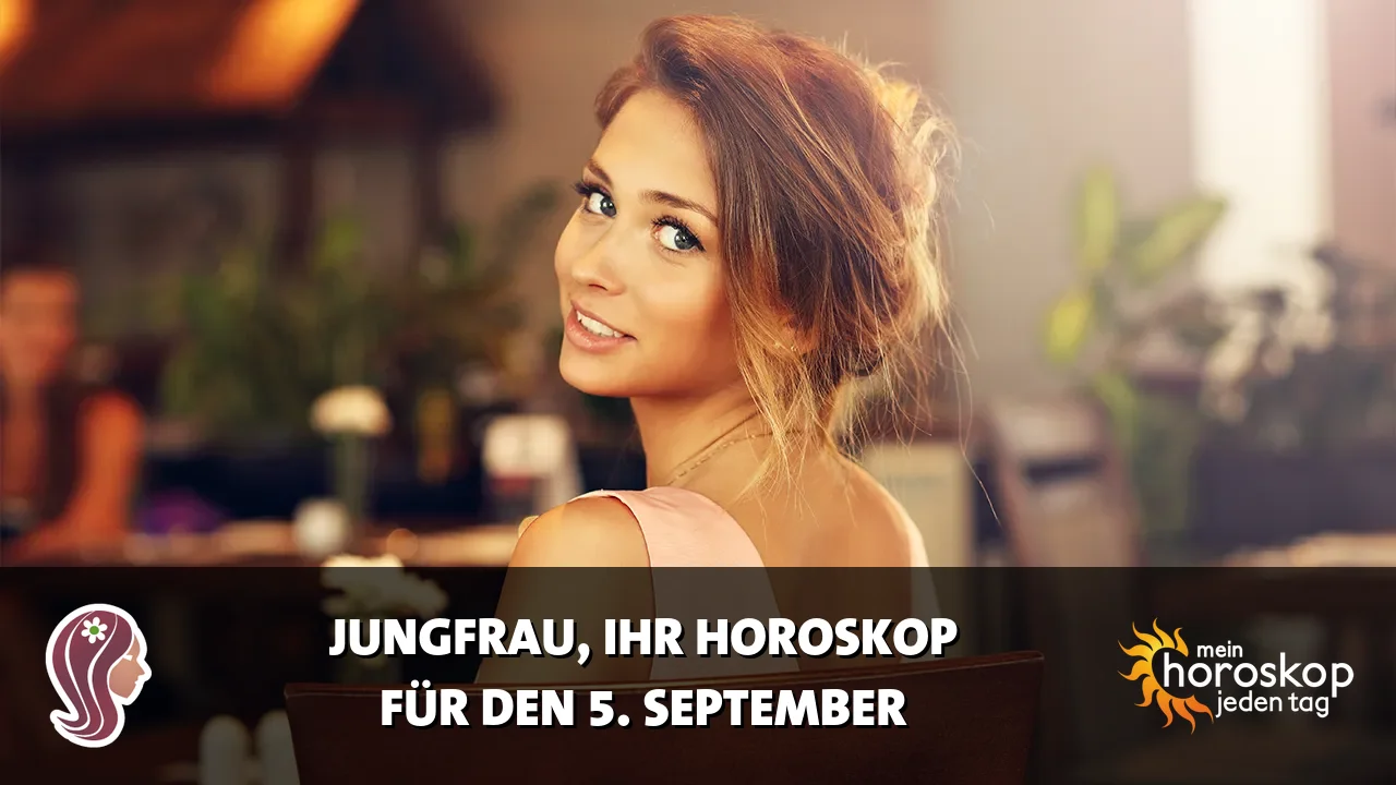 Horoscope Jungfrau du Samstag, 5. September 2026