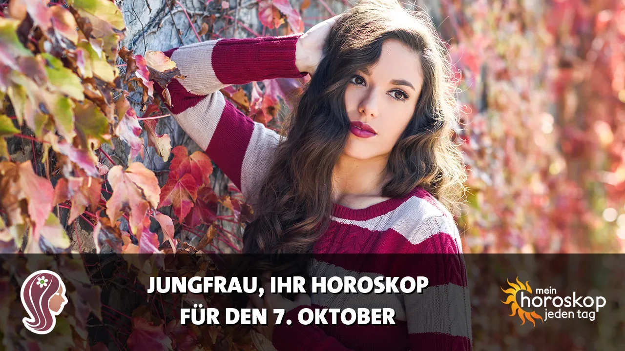 Horoscope Jungfrau du Mittwoch, 7. Oktober 2026