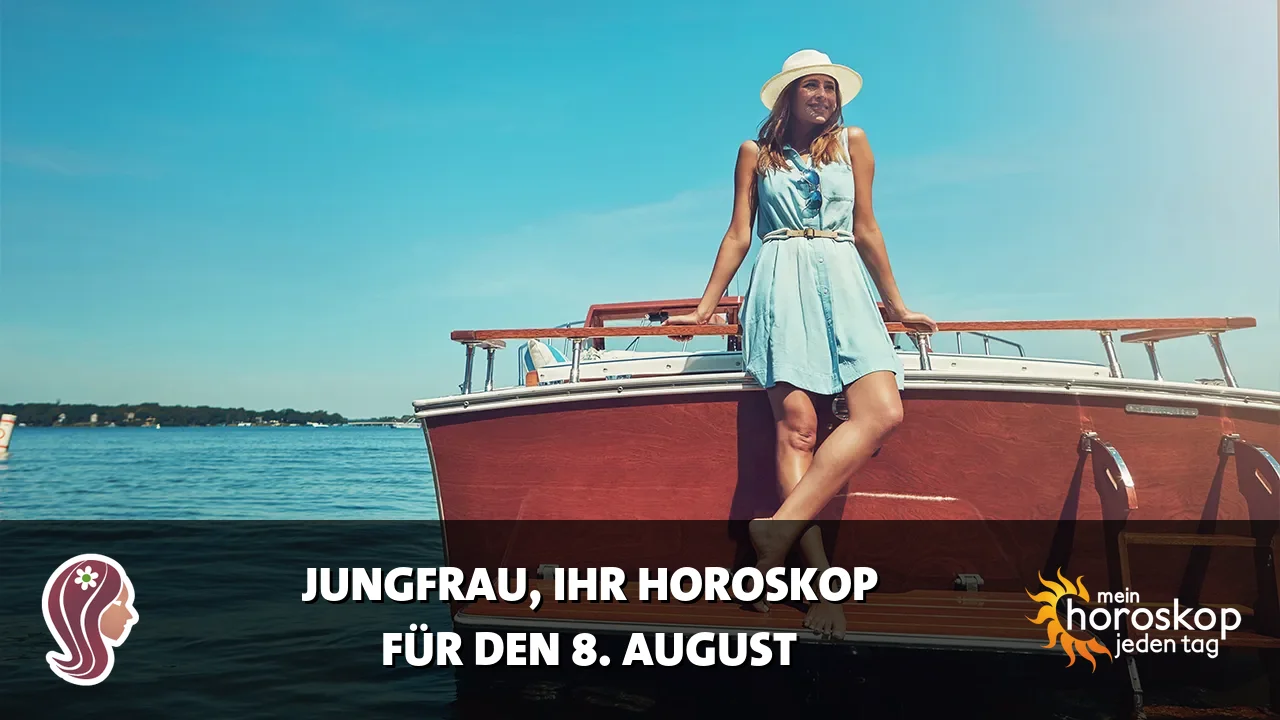 Horoscope Jungfrau du Samstag, 8. August 2026