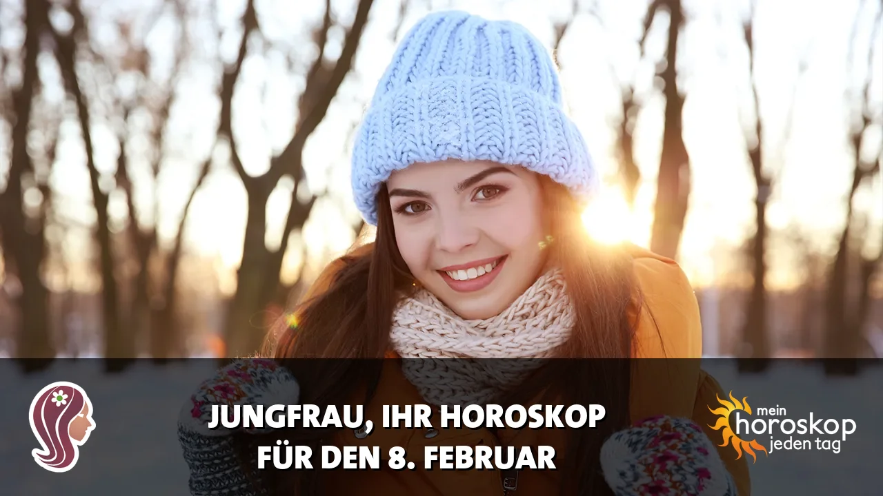 Horoscope Jungfrau du Sonntag, 8. Februar 2026