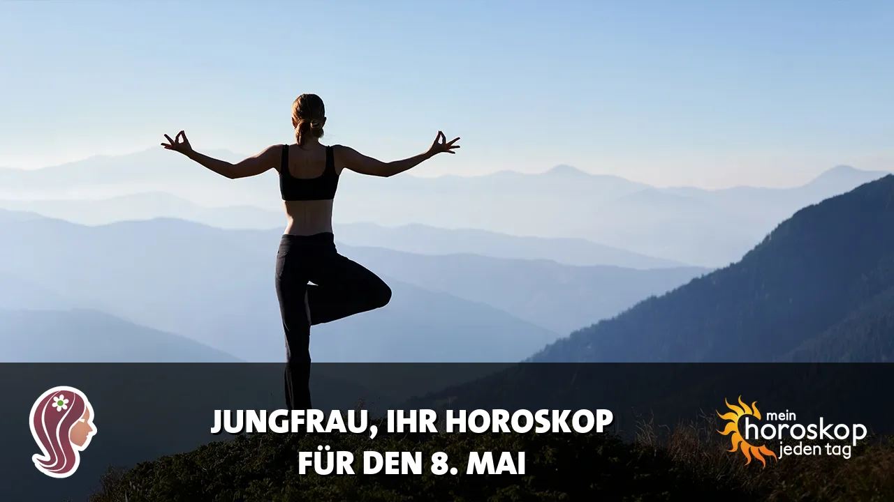 Horoscope Jungfrau du Freitag, 8. Mai 2026