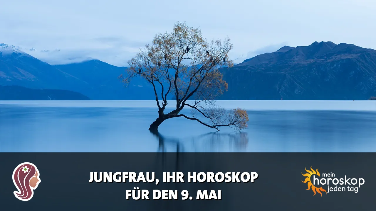 Horoscope Jungfrau du Samstag, 9. Mai 2026