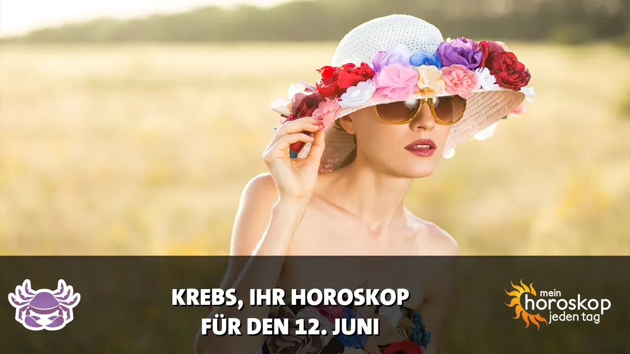 Horoscope Krebs du Freitag, 12. Juni 2026