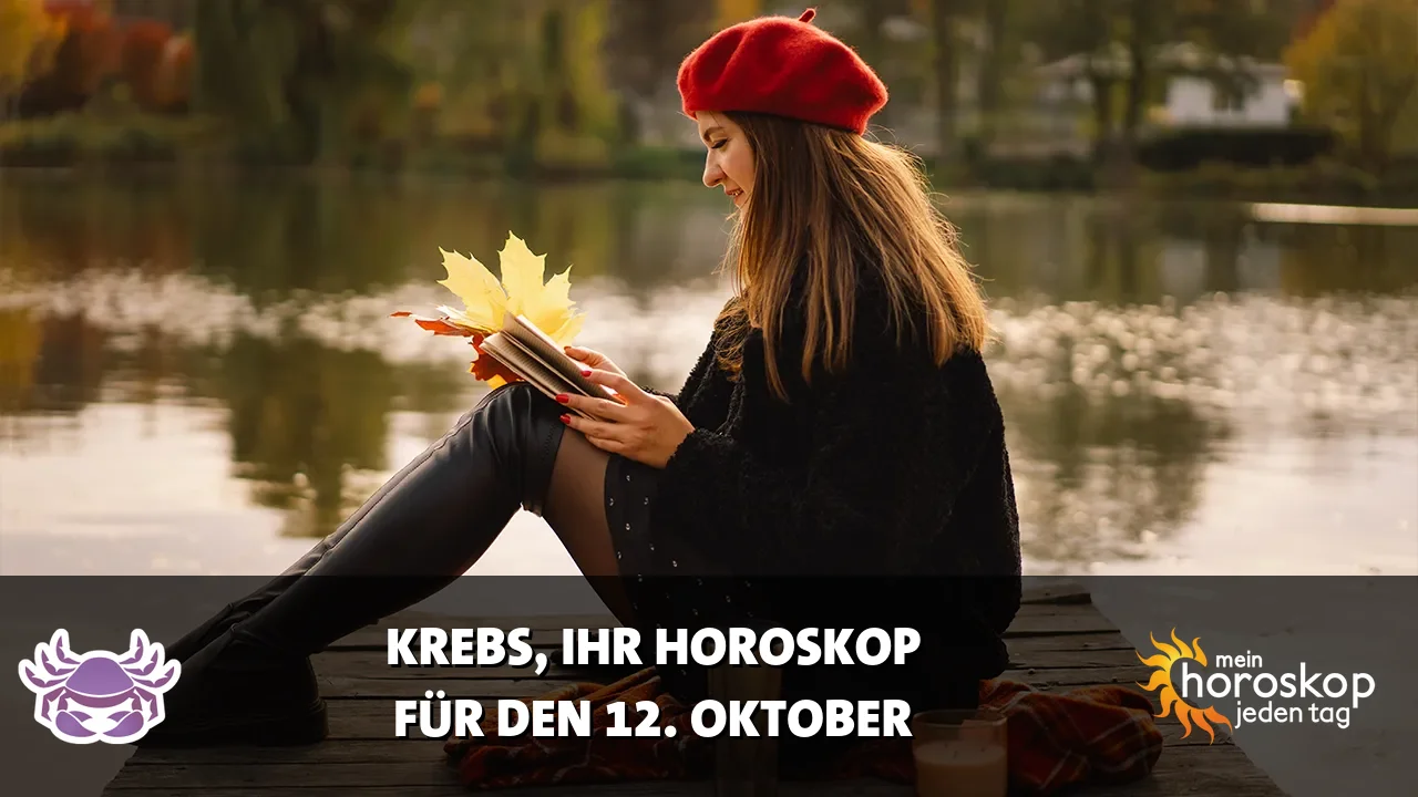 Horoscope Krebs du Montag, 12. Oktober 2026