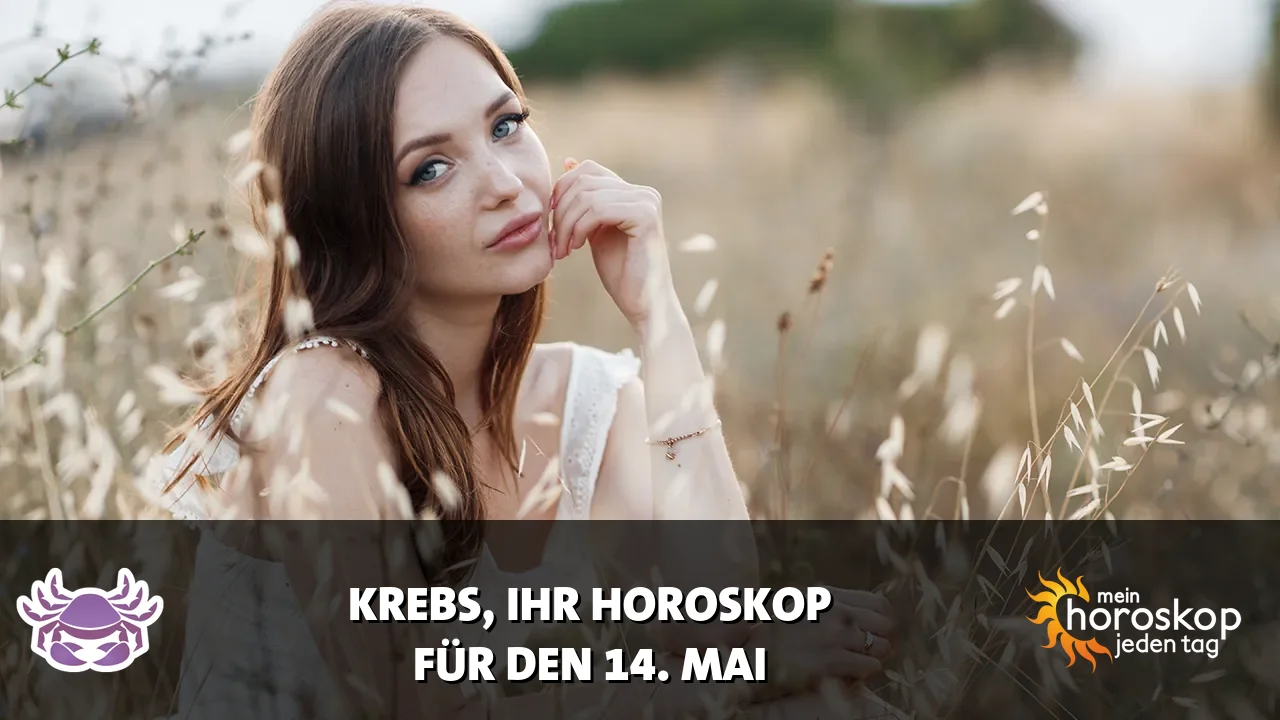 Horoscope Krebs du Donnerstag, 14. Mai 2026