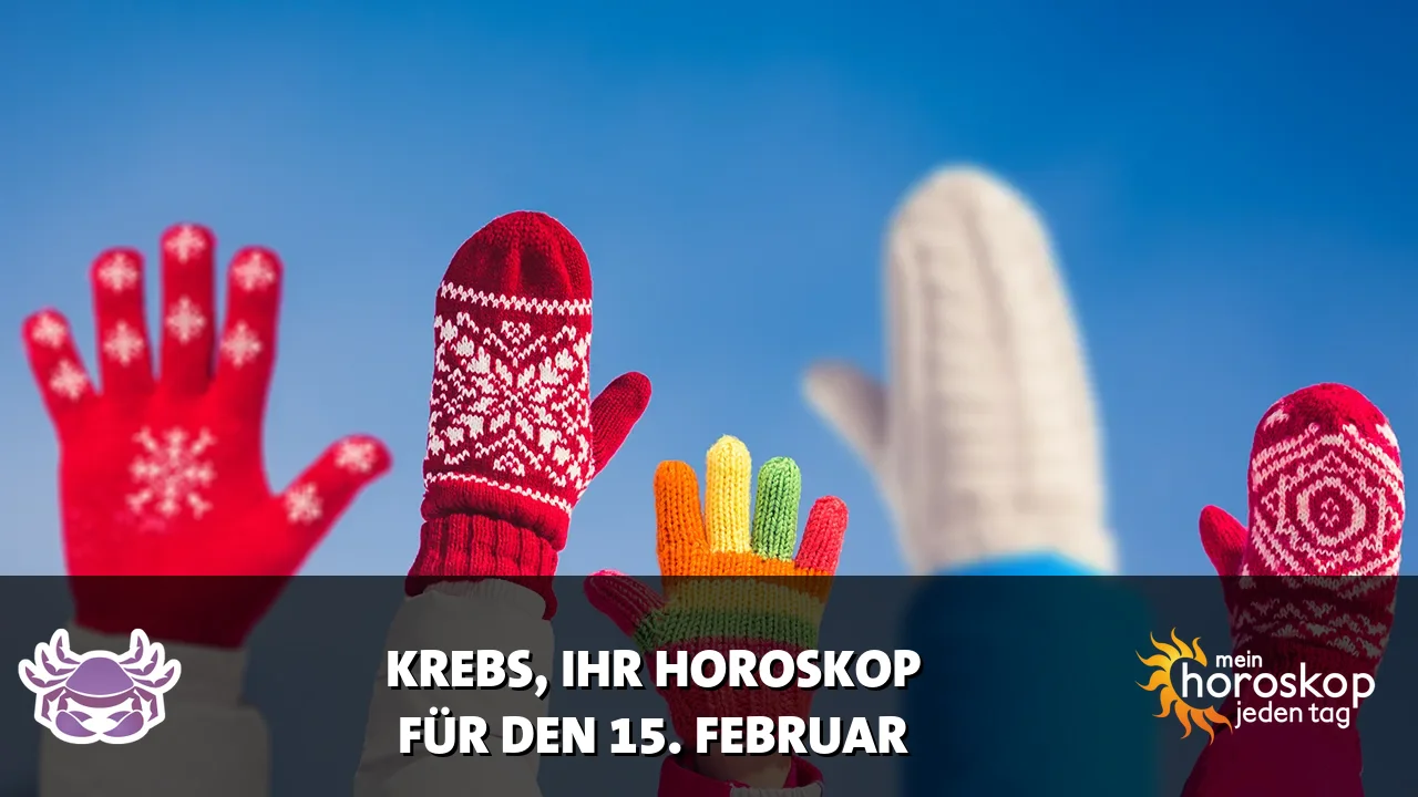 Horoscope Krebs du Sonntag, 15. Februar 2026