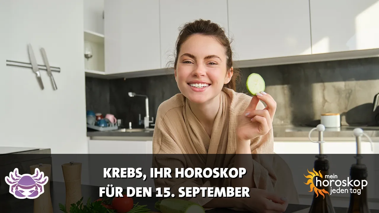Horoscope Krebs du Dienstag, 15. September 2026