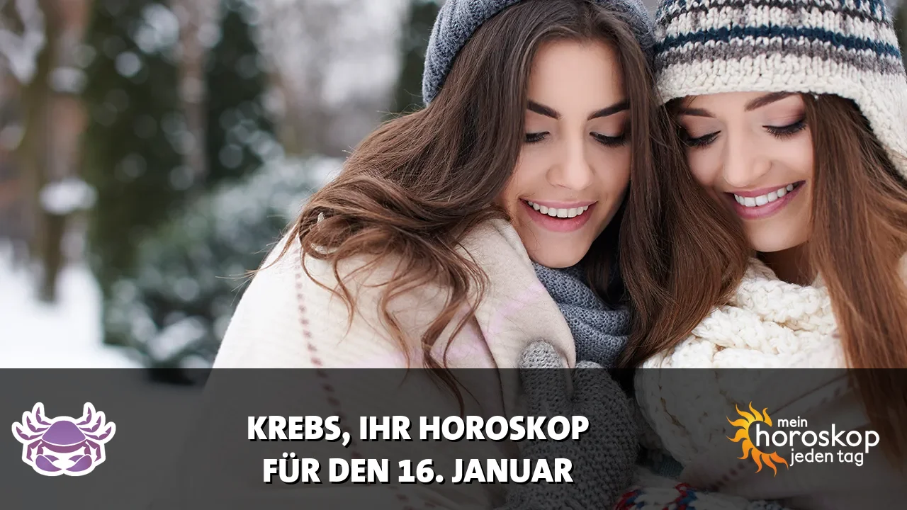 Horoscope Krebs du Freitag, 16. Januar 2026