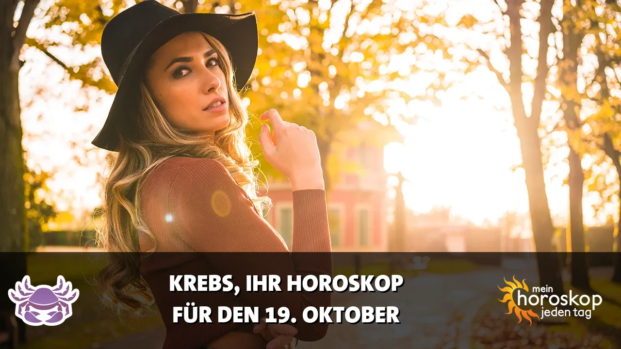 Horoscope Krebs du Montag, 19. Oktober 2026