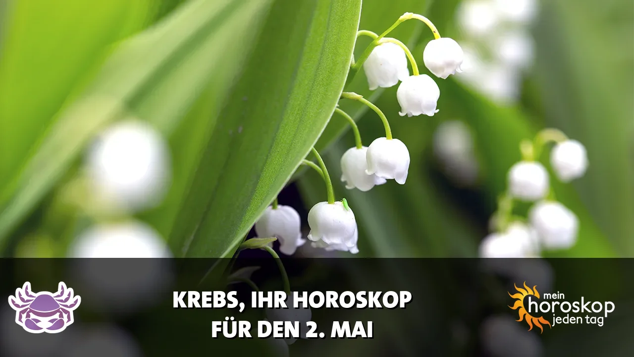 Horoscope Krebs du Samstag, 2. Mai 2026
