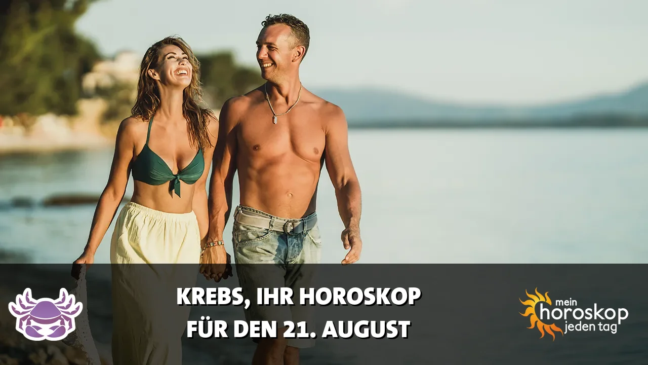 Horoscope Krebs du Freitag, 21. August 2026