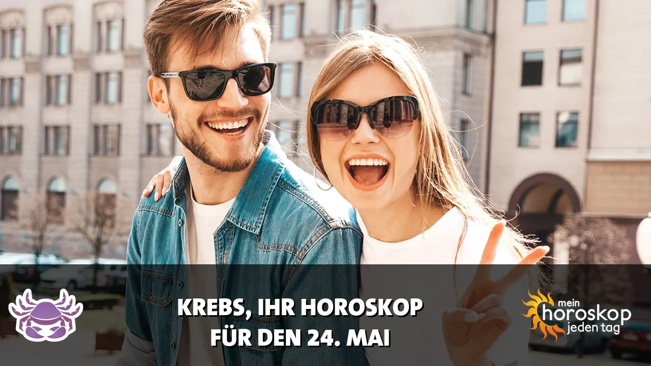 Horoscope Krebs du Sonntag, 24. Mai 2026