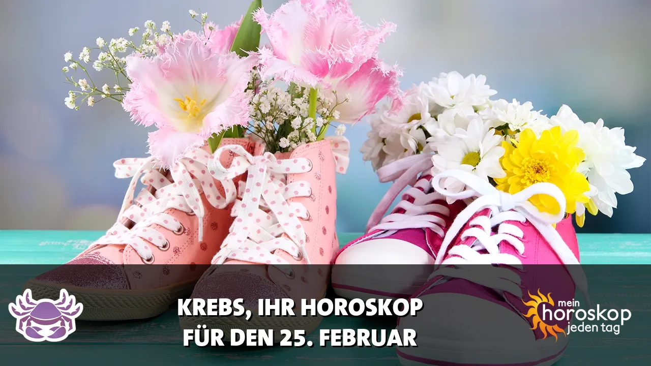 Horoscope Krebs du Mittwoch, 25. Februar 2026