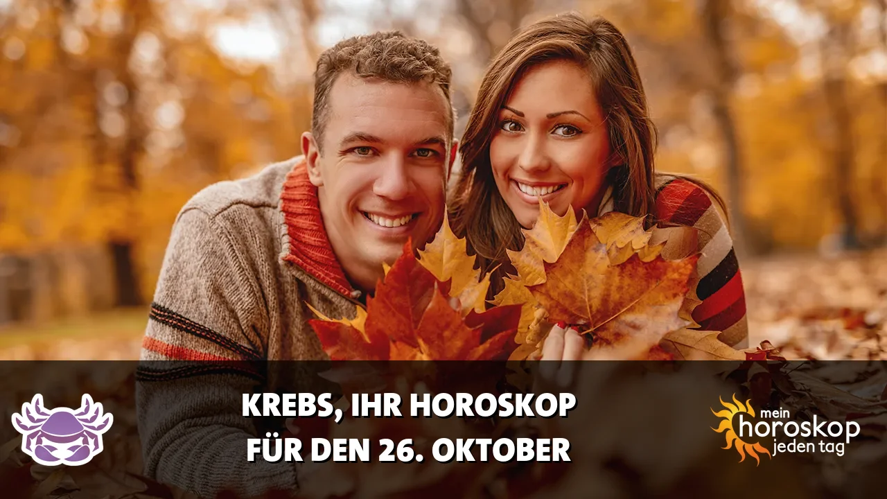 Horoscope Krebs du Montag, 26. Oktober 2026
