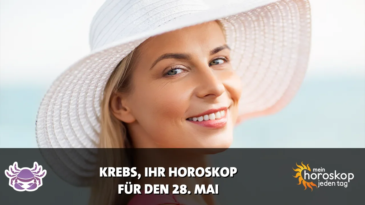 Horoscope Krebs du Donnerstag, 28. Mai 2026