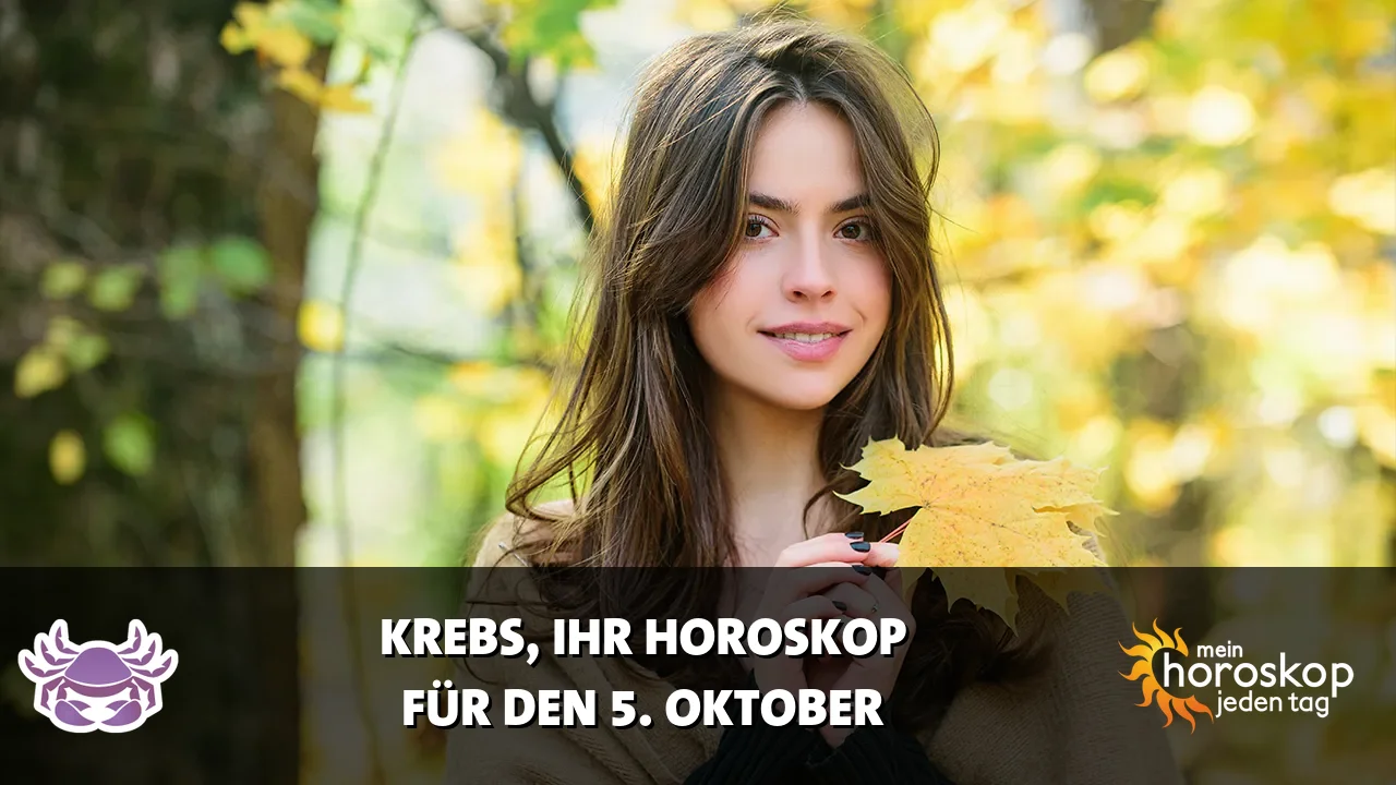 Horoscope Krebs du Montag, 5. Oktober 2026