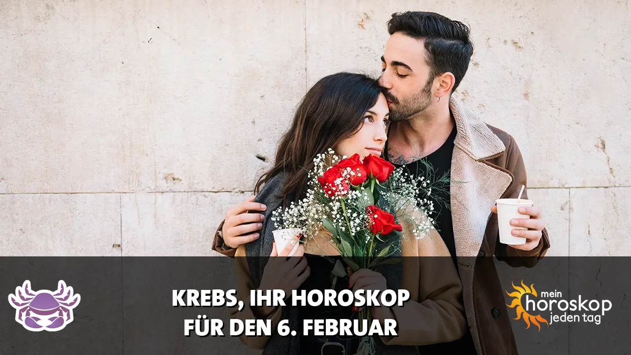 Horoscope Krebs du Freitag, 6. Februar 2026