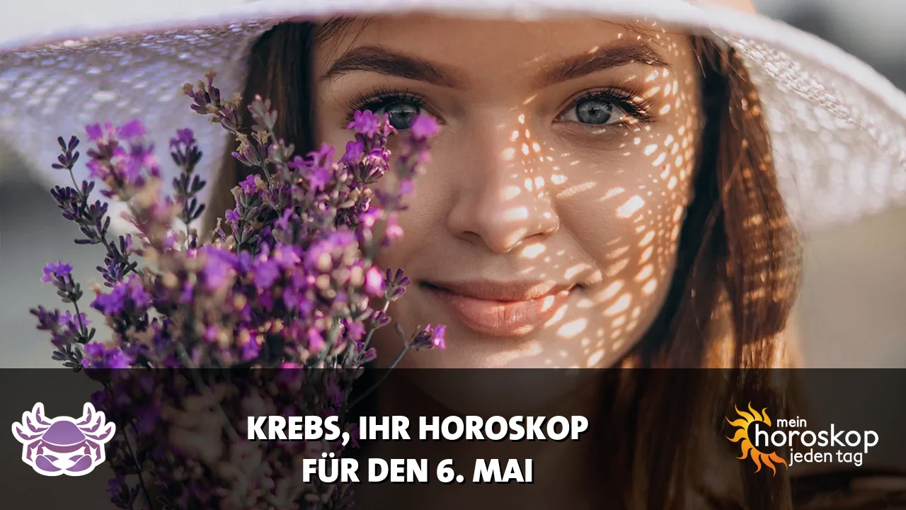 Horoscope Krebs du Mittwoch, 6. Mai 2026