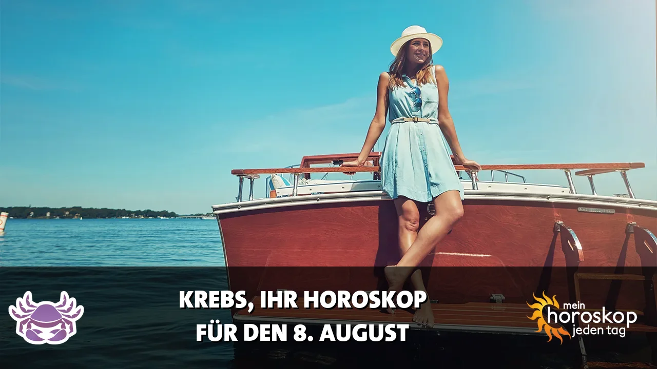 Horoscope Krebs du Samstag, 8. August 2026