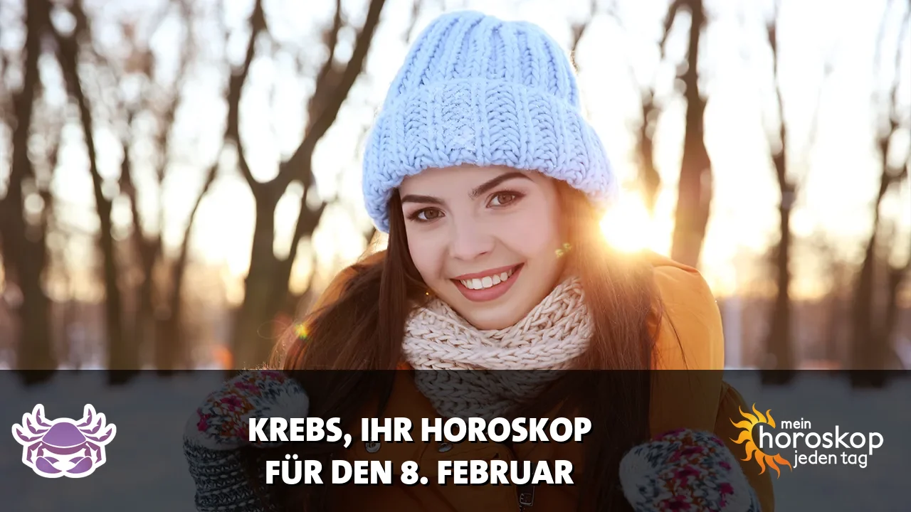 Horoscope Krebs du Sonntag, 8. Februar 2026