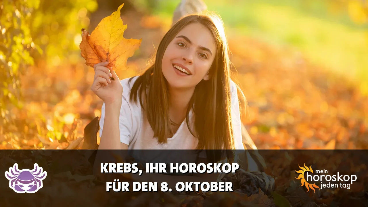 Horoscope Krebs du Donnerstag, 8. Oktober 2026