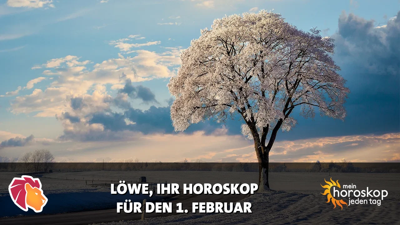 Horoscope Löwe du Sonntag, 1. Februar 2026