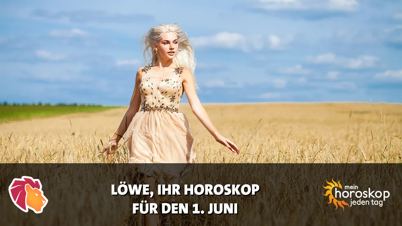 Horoscope Löwe du Montag, 1. Juni 2026