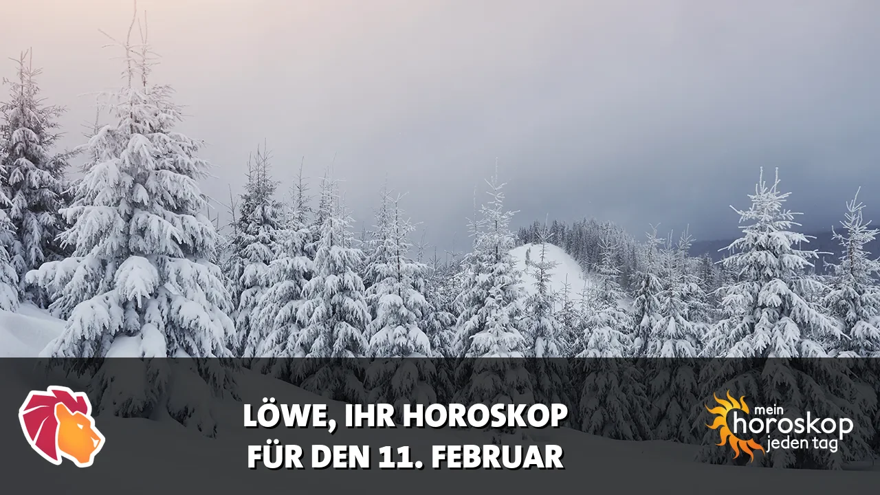 Horoscope Löwe du Mittwoch, 11. Februar 2026