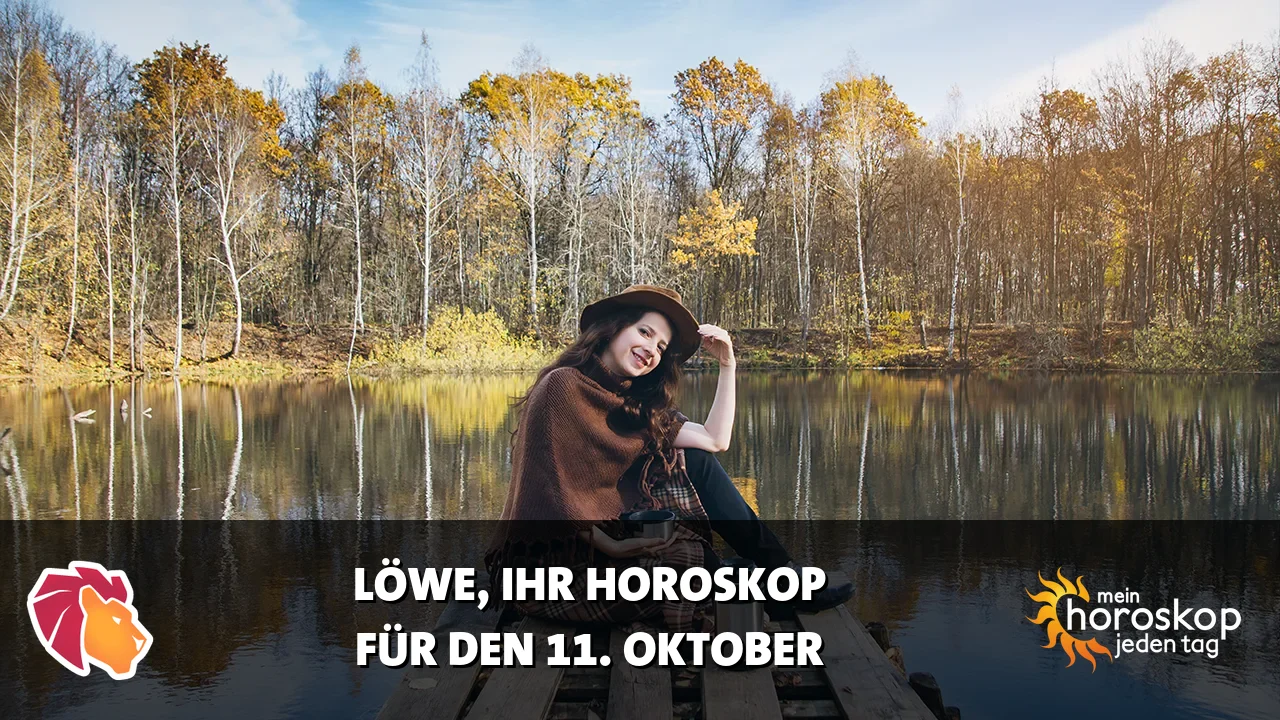 Horoscope Löwe du Sonntag, 11. Oktober 2026