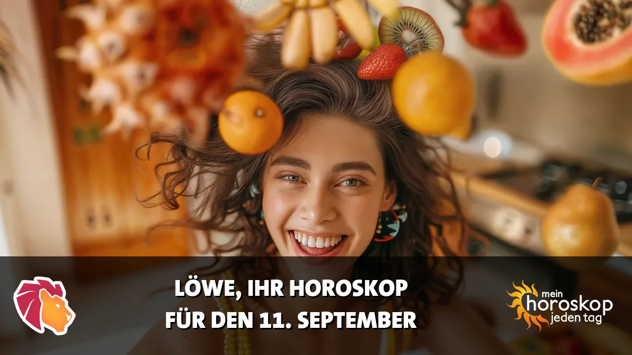 Horoscope Löwe du Freitag, 11. September 2026