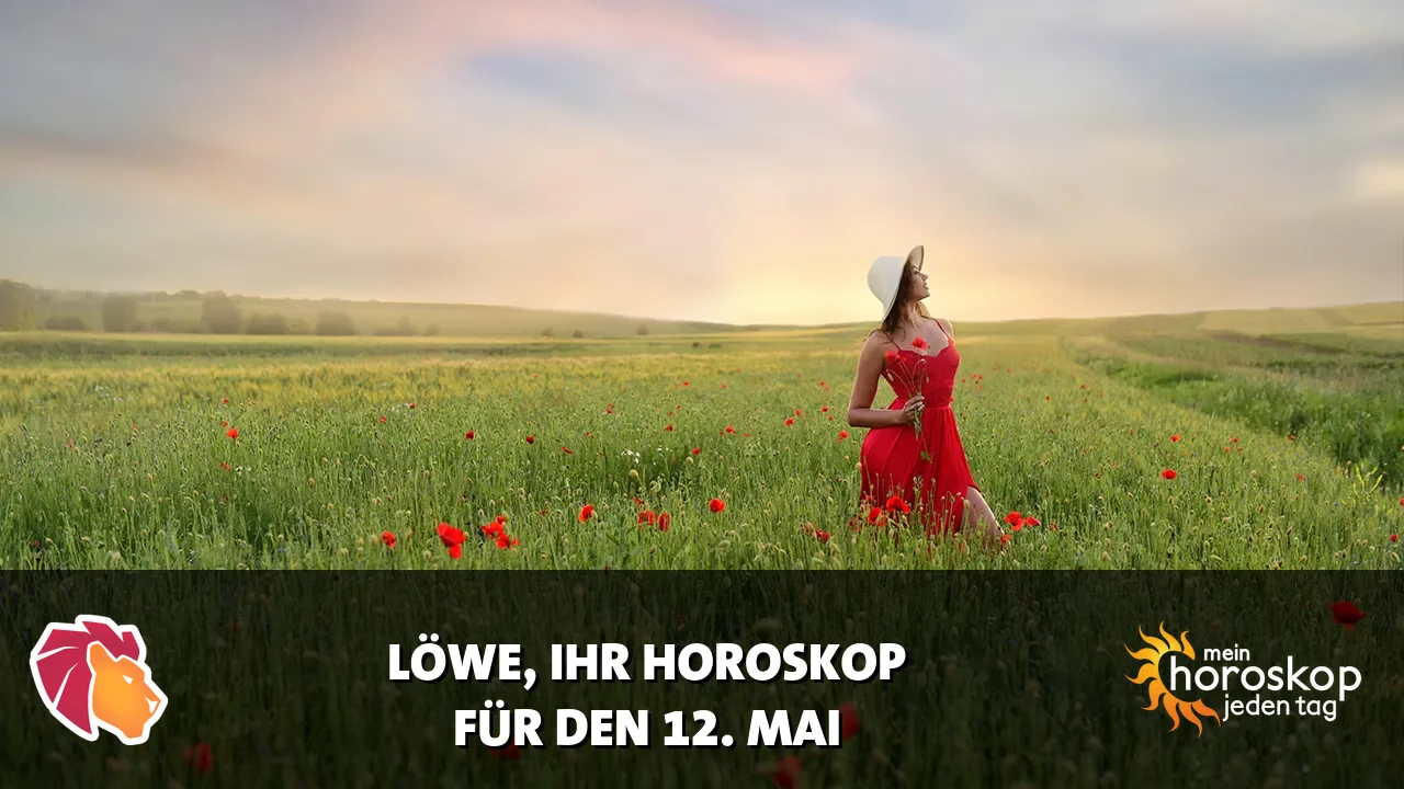 Horoscope Löwe du Dienstag, 12. Mai 2026