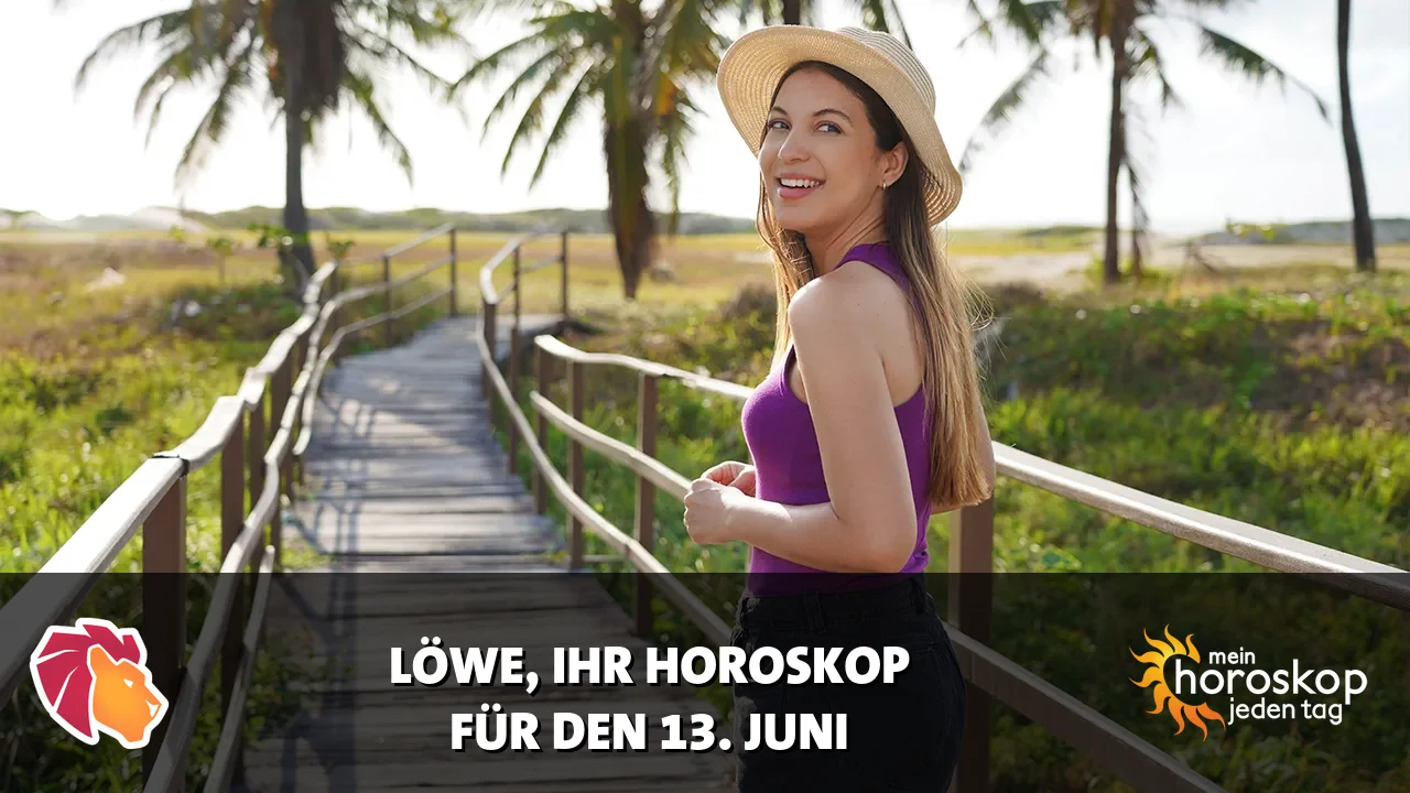 Horoscope Löwe du Samstag, 13. Juni 2026