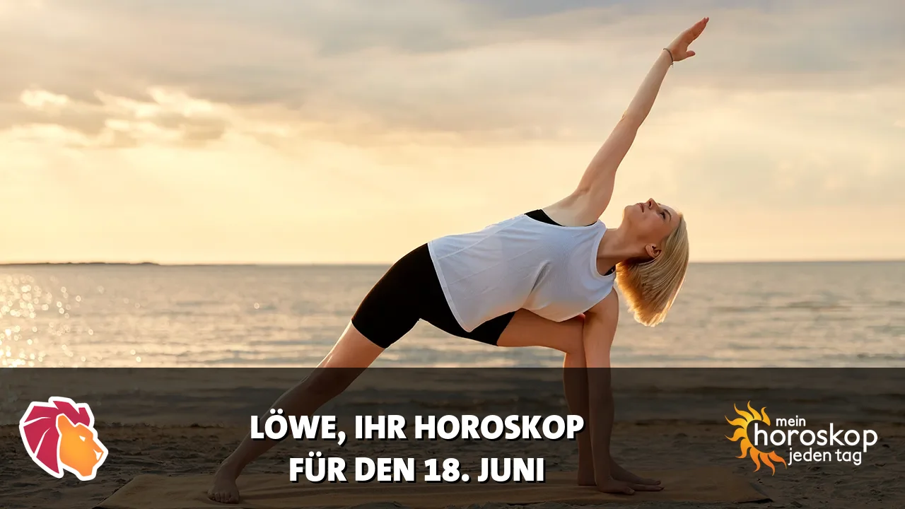 Horoscope Löwe du Donnerstag, 18. Juni 2026