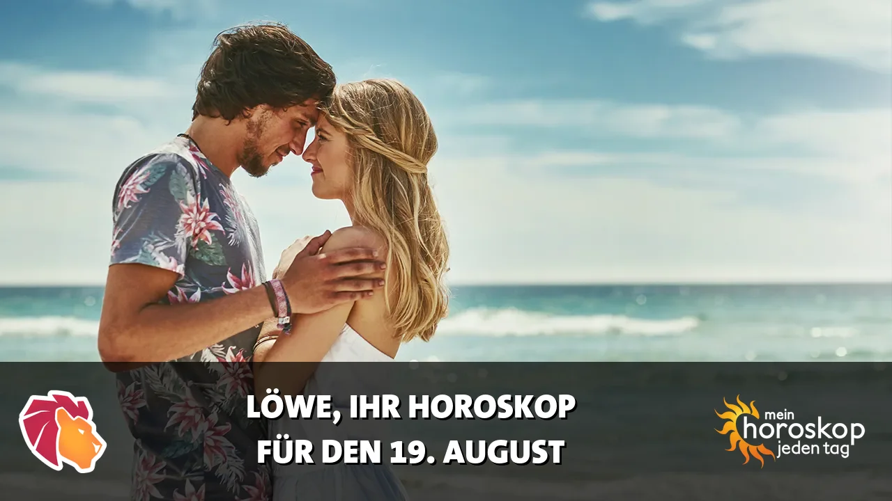 Horoscope Löwe du Mittwoch, 19. August 2026