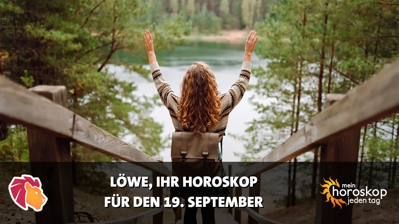 Horoscope Löwe du Samstag, 19. September 2026