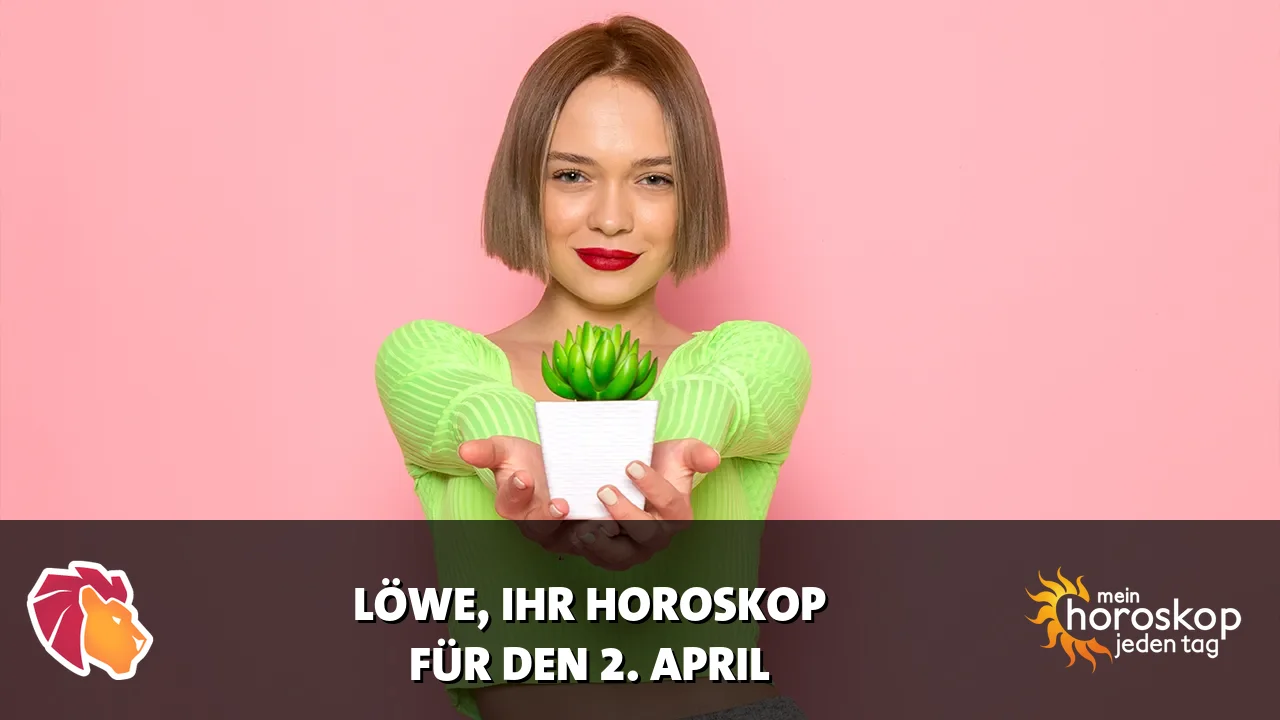 Horoscope Löwe du Donnerstag, 2. April 2026