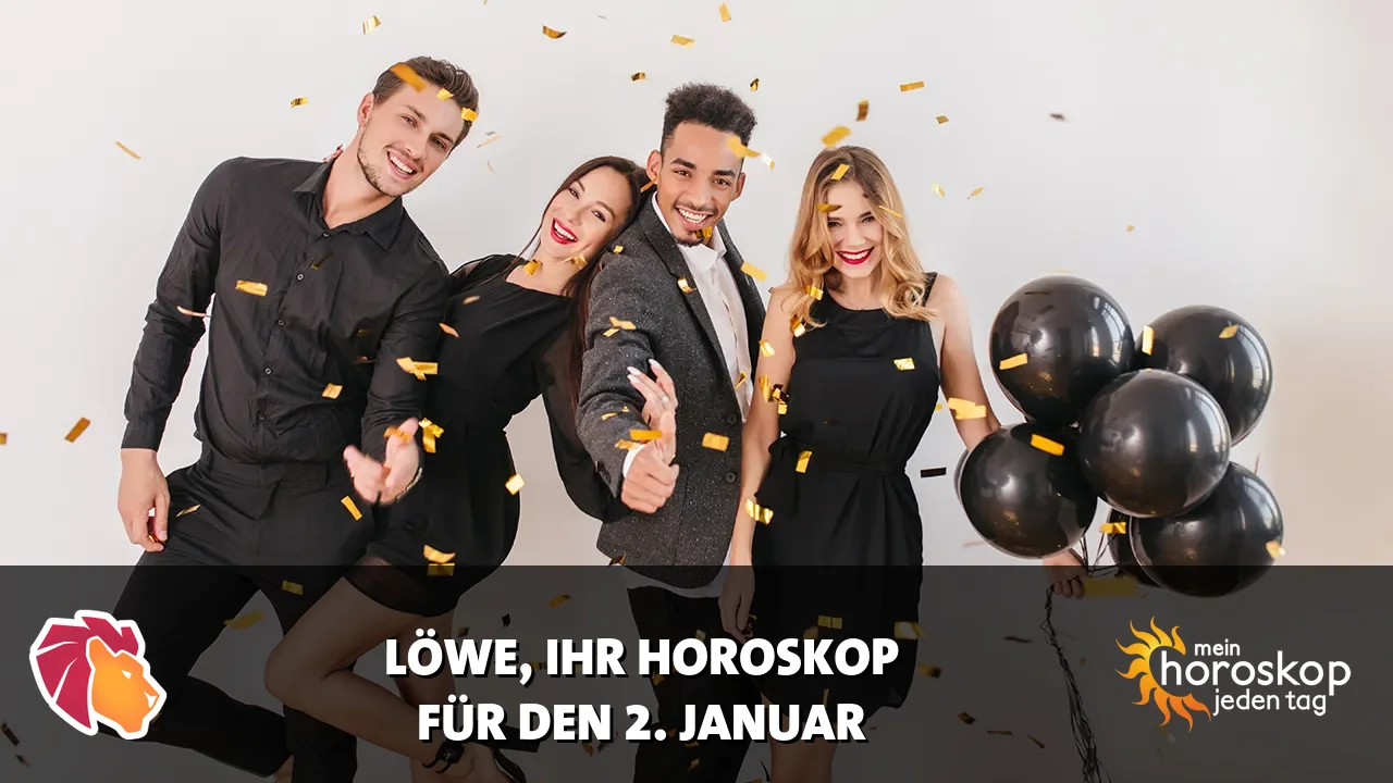 Horoscope Löwe du Freitag, 2. Januar 2026