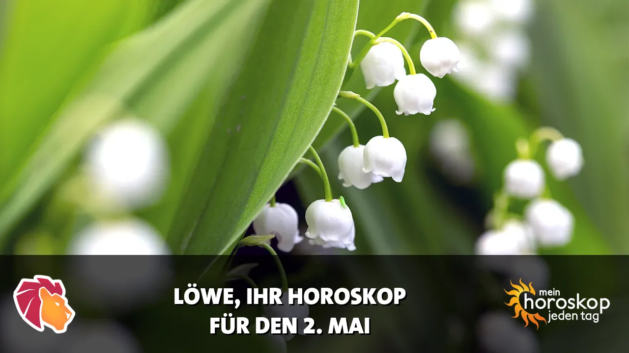 Horoscope Löwe du Samstag, 2. Mai 2026