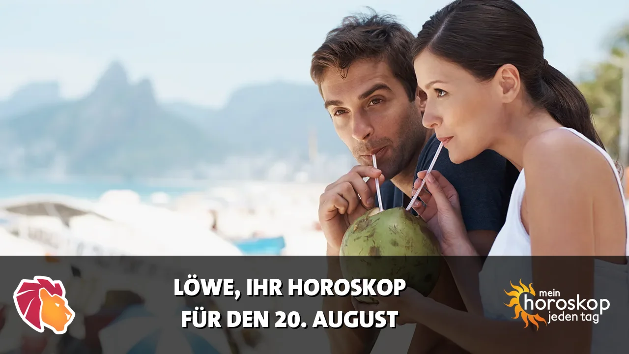 Horoscope Löwe du Donnerstag, 20. August 2026
